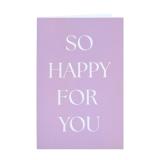 Kort So Happy for you